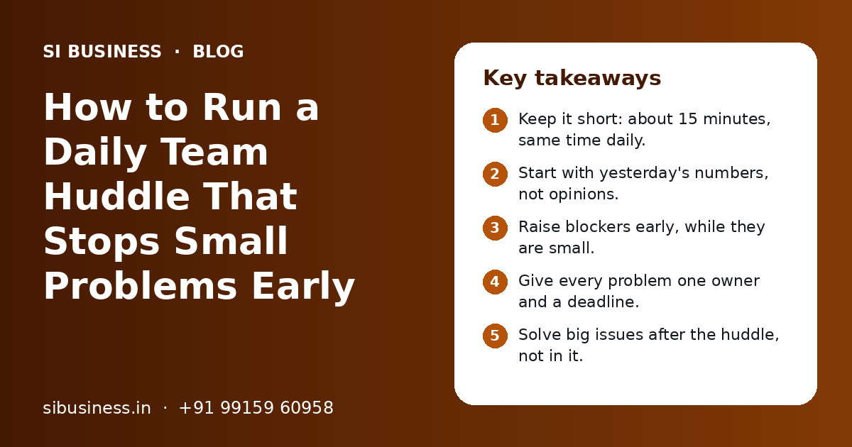How to Run a Daily Team Huddle That Stops Small Problems Early: key takeaways infographic