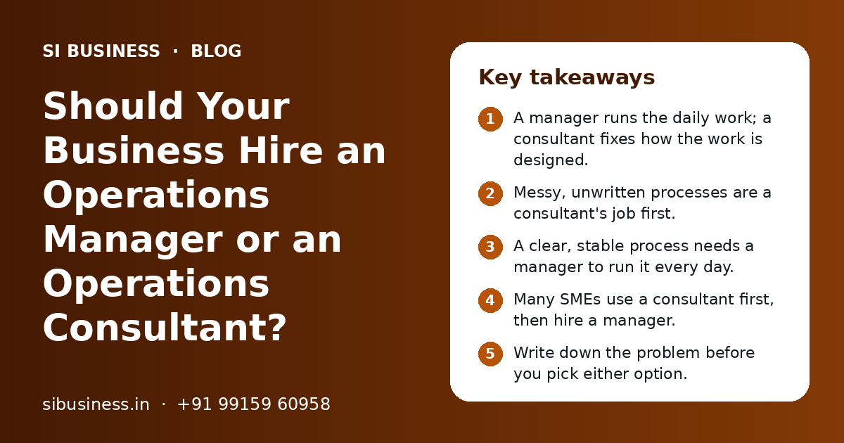 Should Your Business Hire an Operations Manager or an Operations Consultant?: key takeaways infographic